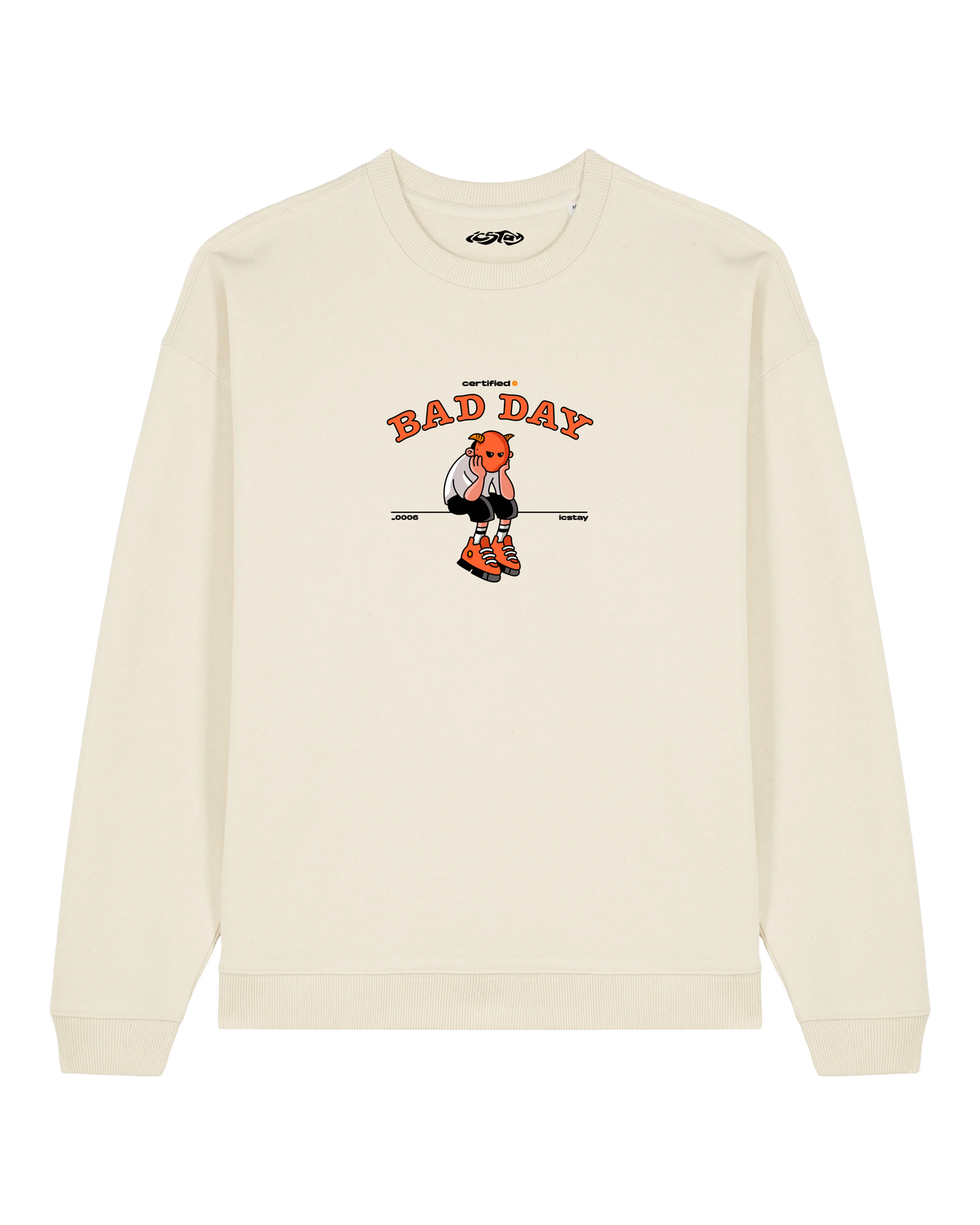 Crewneck Certified Bad Day