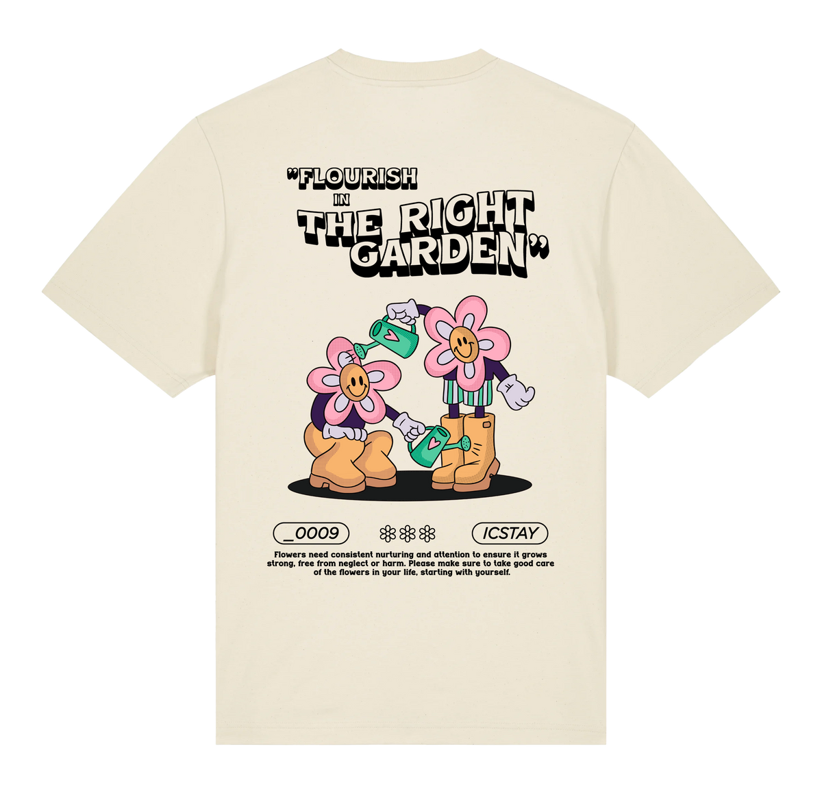 T-shirt Flourish in the Right Garden