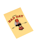 Print Certified Bad Day