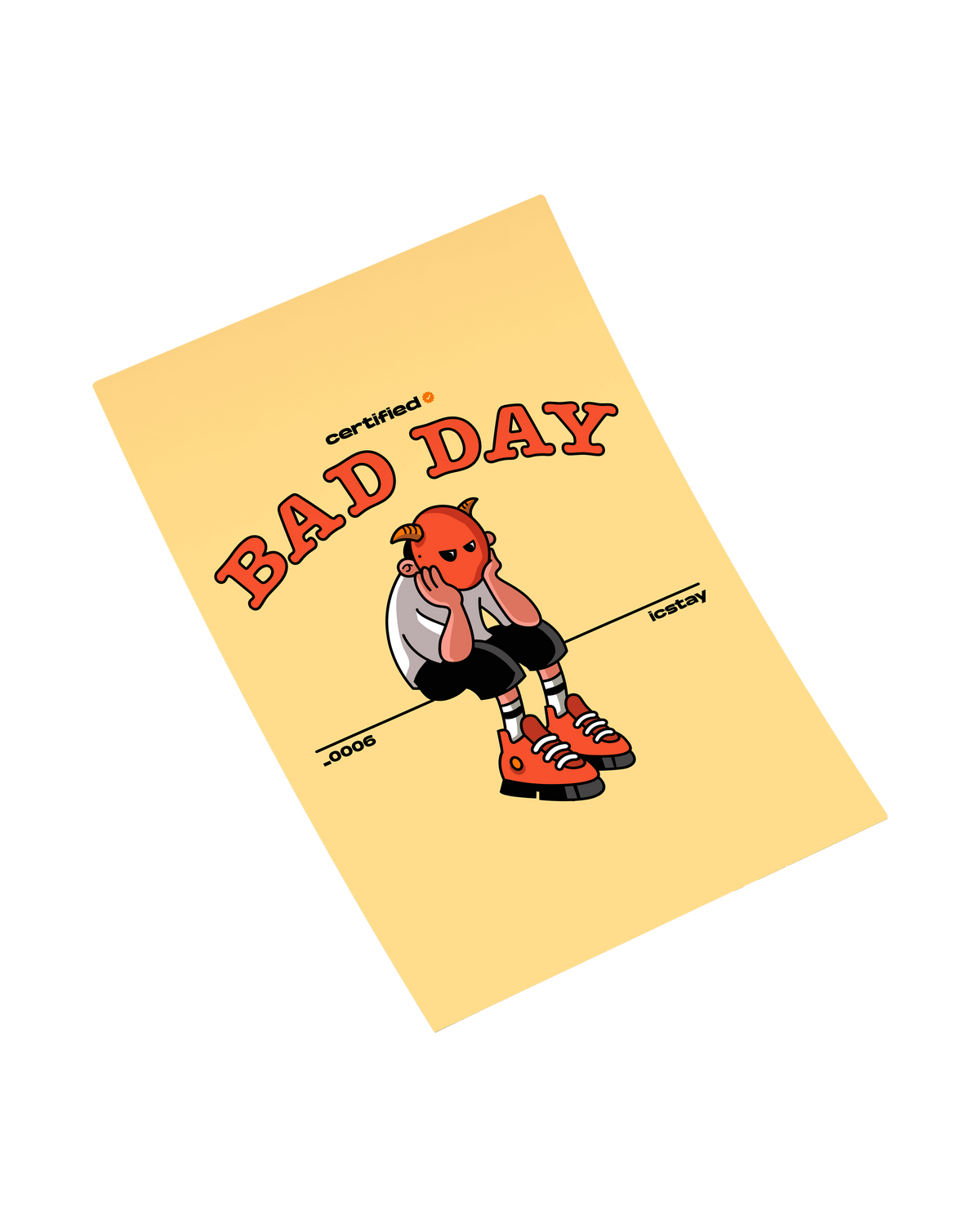 Print Certified Bad Day