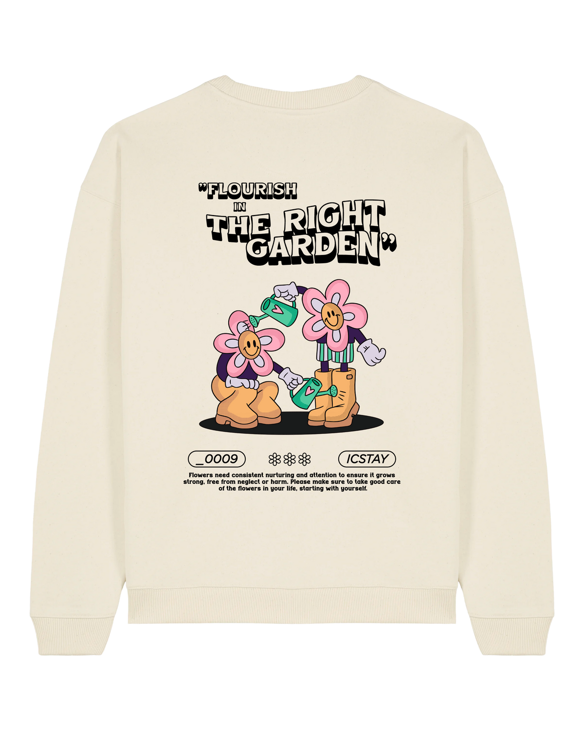 Crewneck Flourish in the Right Garden